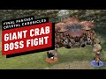 Final Fantasy: Crystal Chronicles Remastered Giant Crab Boss Fight Gameplay
