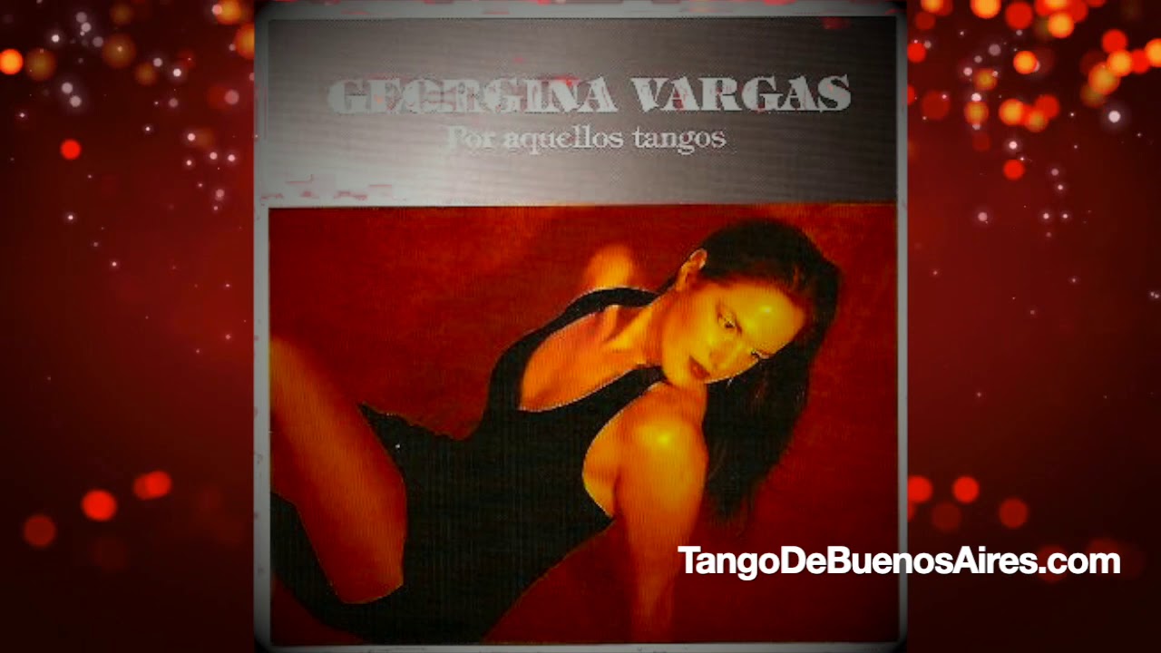 TANGO Maula 🎶 Canta Georgina Vargas CD  Por Aquellos Tangos grabado en 2006 Buenos Aires