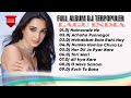 DJ INDIA TERBARU FULL ALBUM NAINOWALE NE FULL BASS VIRAL TIKTOK 2024