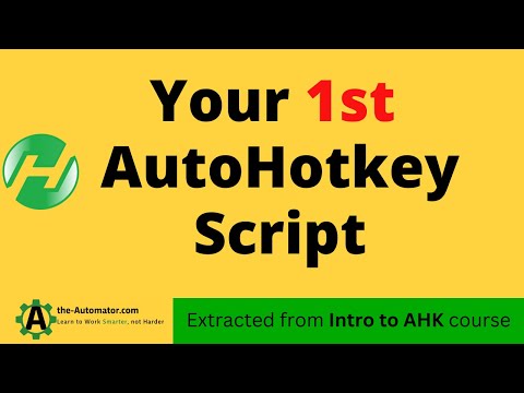 Beginners start here: Your FIRST AutoHotkey Script  Extract from Intro to AHK v2