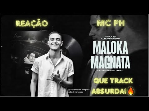 (MC PH É MUITO MONSTRO!🔥) React MC PH - Maloka Magnata