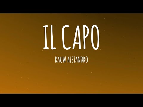 Rauw Alejandro - IL Capo (Letra/Lyrics)