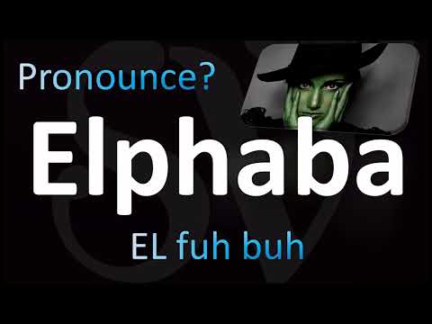 How to Pronounce ''Elphaba'' Correctly! (Wicked)