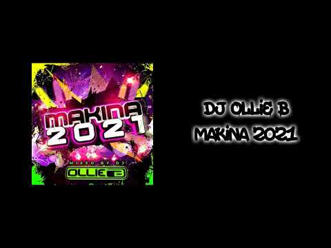 Dj Ollie-B - Makina Mix 2021