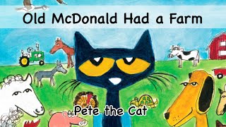 🐓 PETE THE CAT: OLD MCDONALD HAD A FARM  Childr