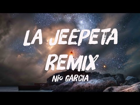 La Jeepeta Remix ft. Anuel AA, Myke Towers, Brray, Juanka - Nio Garcia [Lyrics Video] 🥃
