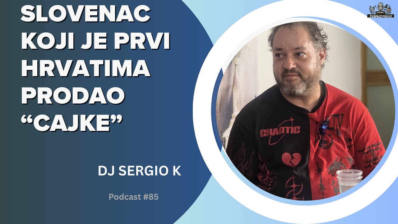 PODCAST ČUŠPAJZ #85 -Kad sam htio pustiti Užičko kolo,konobar me skoro ubio! - DJ SERGIO K