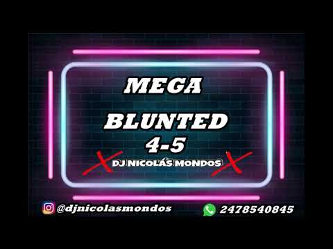 MEGA BLUNTED 4 - 5 X DJ NICOLAS MONDOS X