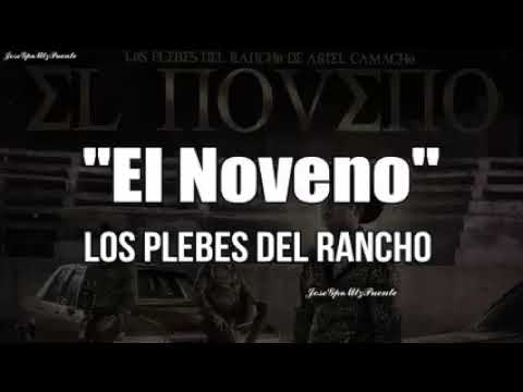 Letra El Noveno Los Plebes Del Rancho De Ariel Camacho Estreno 2018