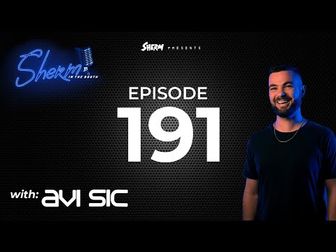 SITB 191 feat. Avi Sic (DJ/Producer)