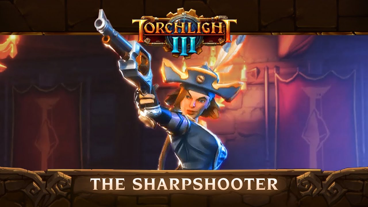 Torchlight III - Sharpshooter Class Reveal Trailer - YouTube