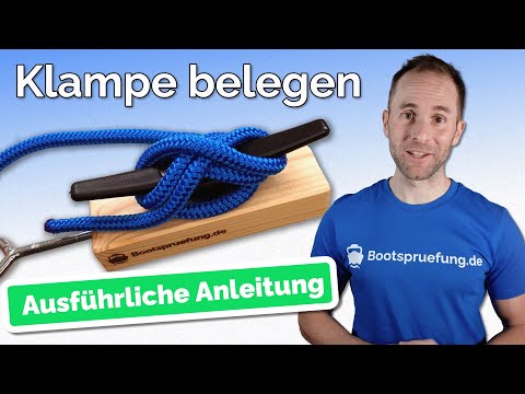 Belegen einer Klampe – Bootsführerschein 2026 | Knoten für die Prüfung SBF-See und SBF-Binnen