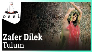 Zafer Dilek / Tulum