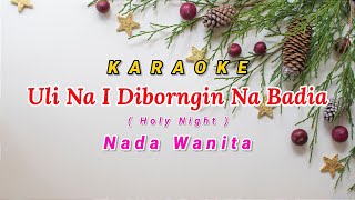 Download lagu Uli Na I Diborngin Na Badia Karaoke Nada Wanita mp3 Download lagu Uli Na I Diborngin Na Badia Karaoke Nada Wanita mp3