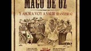 Mägo de Oz-Y Ahora Voy a Salir(Ranxeria)