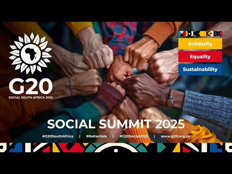 G20 Social Summit Closing Ceremony & Formal Presentation of the Summit Declaration | South Africa |