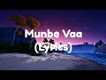 Munbe Vaa Song Tamil Lyrics Prince Lyrics