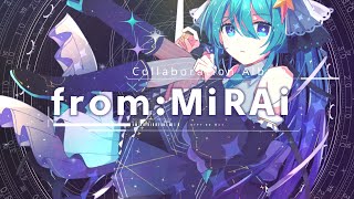 - Glue×ど〜ぱみん×夏山よつぎ Collaboration Album『from: MiRAi』Teaser Movie【マジカルミライ2025】