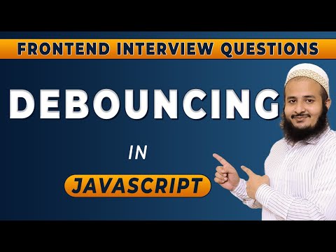 Debouncing In Javascript Optimizing Performance In Javascript Frontend Interview Series 2024