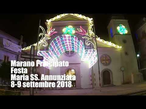 Marano Principato - Festa Maria SS. Annunziata 8-9 settembre 2018