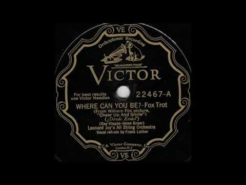 Leonard Joy's All String Orchestra - Where Can You Be? (1930)