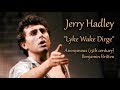 Jerry Hadley - Lyke Wake Dirge - Anonymous 15th century / Britten (1990)