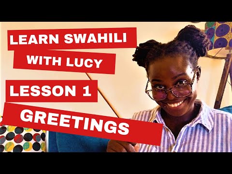 How to Greet in Swahili - Lesson 1