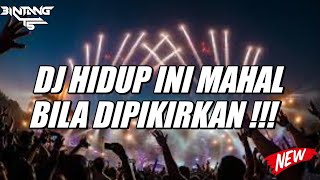 Download lagu DJ HIDUP INI MAHAL BILA DI PIKIRKAN 2024 FULL BASS !!! [ BINTANG TS ] mp3