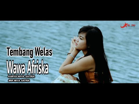 TEMBANG WELAS WAWA AFRISKA