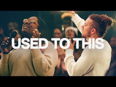 Used To This | Elevation Worship & Maverick City