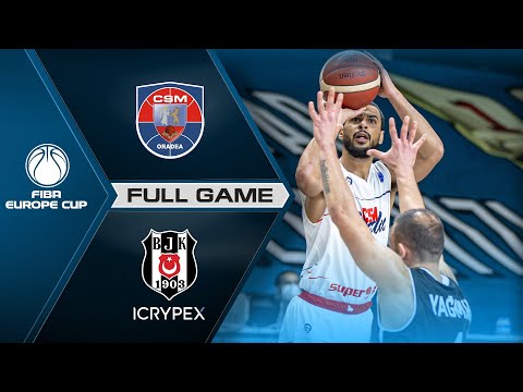 CSM CSU Oradea v Besiktas ICRYPEX | Full Game - FIBA Europe Cup 2020-21