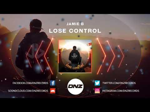 DNZF679 // JAMIE B - LOSE CONTROL (Official Video DNZ Records)