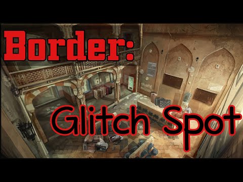 Insane Glitch Spot on Border || Rainbow Six Siege