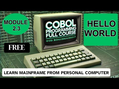 Module 2.3: COBOL Sample Hello World Program | COBOL Programming Full Course