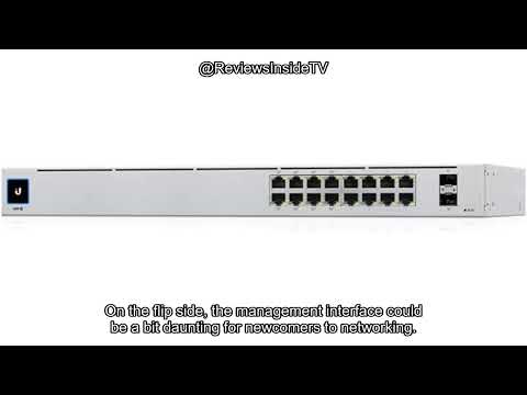 Ubiquiti UniFi 16-Port PoE Switch Review: Is It Worth the Investment for Your Network?