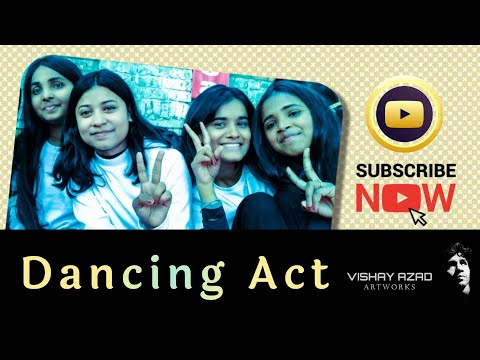 Eve teasing | Dancing Act | Vishay Azad & TEAM