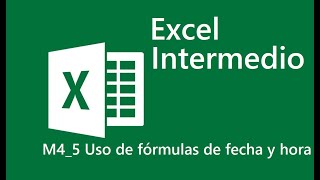 5 Uso de fórmulas de fecha y hora