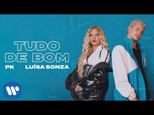 Música Tudo de Bom - PK (Com Luísa Sonza) (2019) 