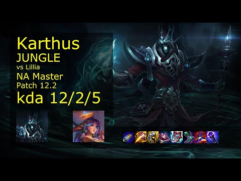 Karthus vs Lillia Jungle - NA 12/2/5 Patch 12.2 Gameplay