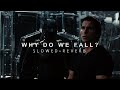 The Dark Knight Rises - Why Do We Fall (Slowed + Reverb)