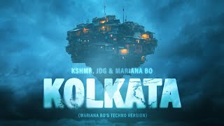 Download lagu KSHMR, JDG, Mariana BO - Kolkata (Mariana BO's Techno Version) [ Audio] mp3