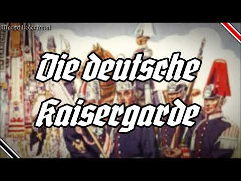 Die deutsche Kaisergarde