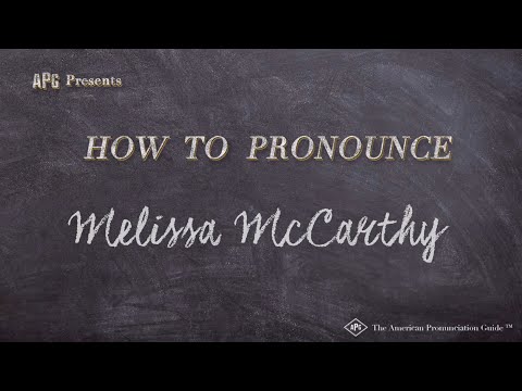 How to Pronounce Melissa McCarthy (Real Life Examples!)