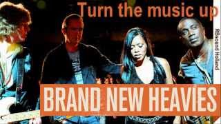 The Brand New Heavies - Turn The Music up ( HQsound )