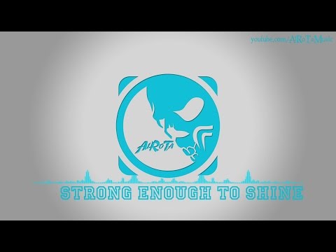 Strong Enough To Shine by Sebastian Forslund - [Pop Music]