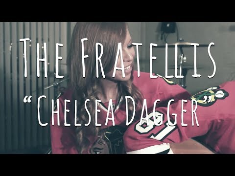 The Fratellis - Chelsea Dagger (Farraday Cover)