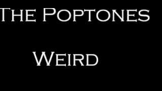 The Poptones  -  Weird