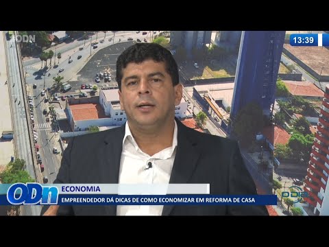 Empreendedor daÌ dicas de como economizar em reforma de casa 24 08 2021