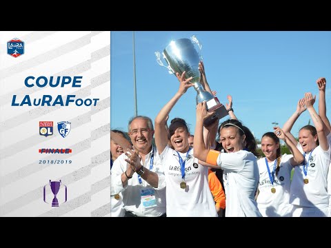 Ol. Lyonnais (2) / Grenoble Foot 38 (2) : Finale Coupe LAuRAFoot Séniors Féminines 2019