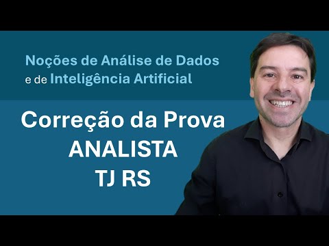 Gabarito Extraoficial TJ RS Analista - Noções de Análise de Dados e de Inteligência Artificial